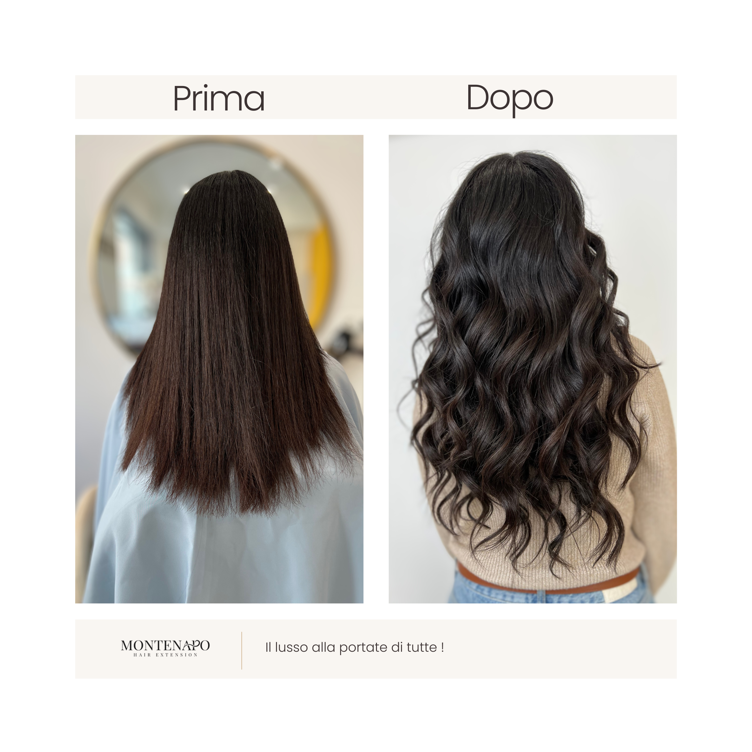 Risultato prima e dopo l'applicazione delle extension Montenapo: da capelli naturali lisci a capelli lunghi, mossi e voluminosi